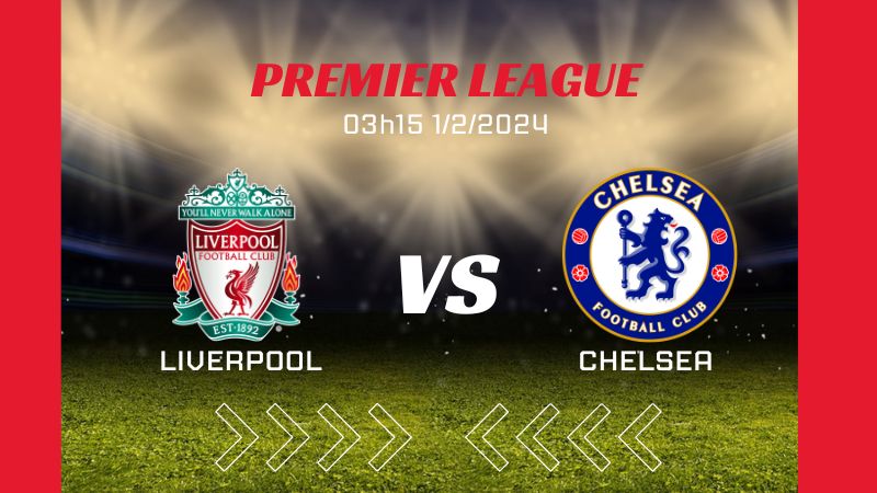 Liverpool vs Chelsea